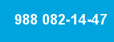 988 082-14-47